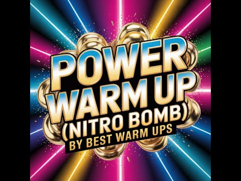 🔥POWER WARM UP 🔥NITRO BOMB 🔥BY BEST WARM UPS