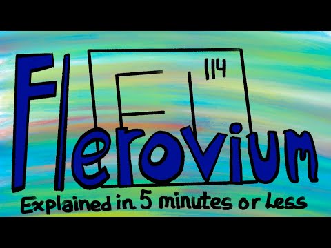 Flerovium Explained in 5 Minutes or Less