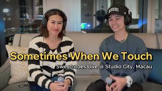 Sometimes When We Touch (Duet) - Dan Hill  | Sweetnotes Live @ Macau