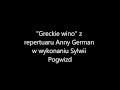 Sylwia Pogwizd - "Greckie wino" z repertuaru Anny ...