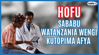 Hofu yatajwa, kwanini Watanzania wengi hawapimi afya mara kwa mara?