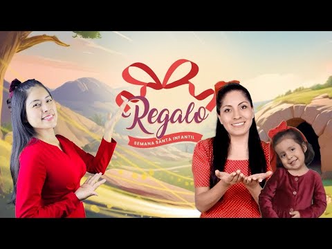 TU AMOR ES UN PRESENTE | Canto Tema - Semana Santa 2025 | Mímicas Miss Elizabeth Roca