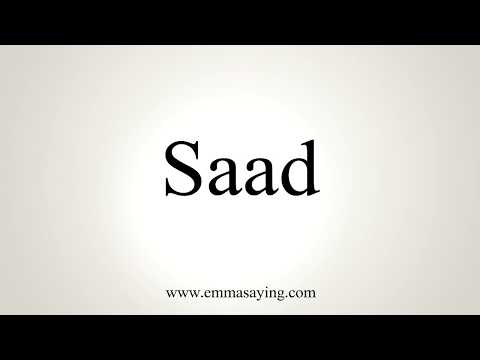 How To Pronounce Saad