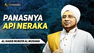 Download lagu Panasnya Api Neraka | Sultonul Qulub Al Habib Munzir Al Musawa mp3 Download lagu Panasnya Api Neraka | Sultonul Qulub Al Habib Munzir Al Musawa mp3