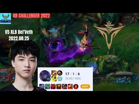 V5 XLB Bel'Veth KDA 17/1/6 Korea Challenger 2022 Patch 12.16 Replay | How To Play Bel'Veth Jungle