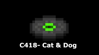 C418 - Cat &amp; Dog