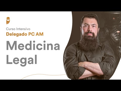 Curso Intensivo Delegado PC AM: Medicina Legal