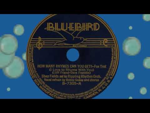 How Many Rhymes Can You Get ?, Shep Fields, 1937