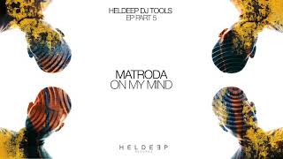 Matroda - On My Mind video