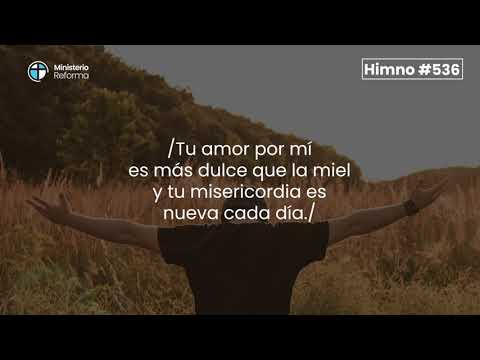 HIMNO #536 - TU AMOR POR MI