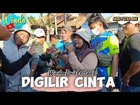 DIGILIR CINTA || WINDA DWI LESTARI || ANDI PUTRA 1 || TANJUNG RASA TAMBAKDAHAN
