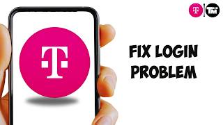 How to Fix T-Mobile Login Problem (Easy Fix Guide)