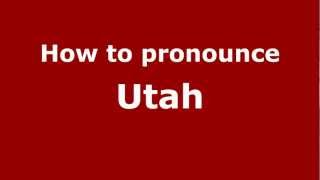 How to pronounce Utah