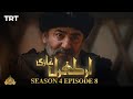 Ertugrul Ghazi Urdu | Episode 8 | Season 4