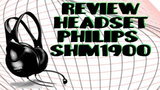Review Headset Philips SHM 1900
