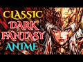 7 Classic Dark Fantasy Anime With No Isekai No Mecha Just Pure Medieval Misery