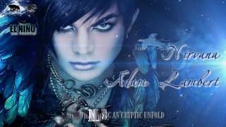 [ Full audio ] Nirvana - Adam Lambert ( w/lyric )