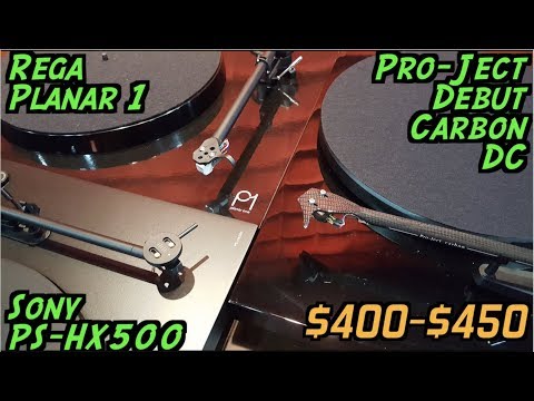 Turntables $400 -$450: Shoot-Out & Reviews: Pro-Ject vs Rega vs Sony