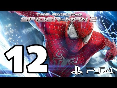 The Amazing Spider-Man 2 Walkthrough PART 12 (PS4) Lets Play Gameplay [1080p] TRUE-HD QUALITY