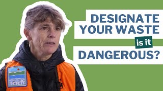 Designate Your Waste – Is It Dangerous? (Complete, 3 parts)