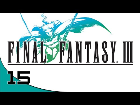 Four Old Men | Let's Play Final Fantasy III (PC) Part 15