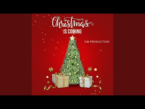 Christmas Is Coming