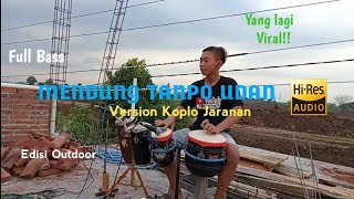 Download lagu MENDUNG TANPO UDAN || Voc. Ndarboy Genk || Version Koplo Jaranan mp3
