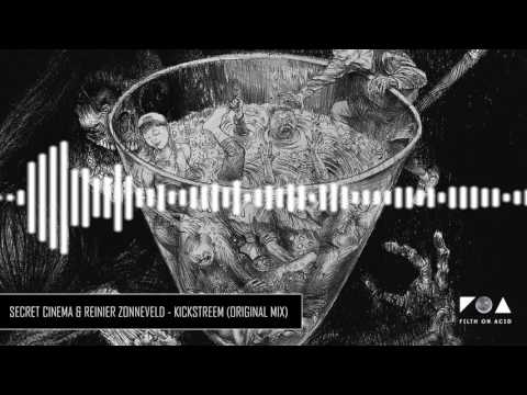 Secret Cinema & Reinier Zonneveld - Kickstreem (Original Mix)