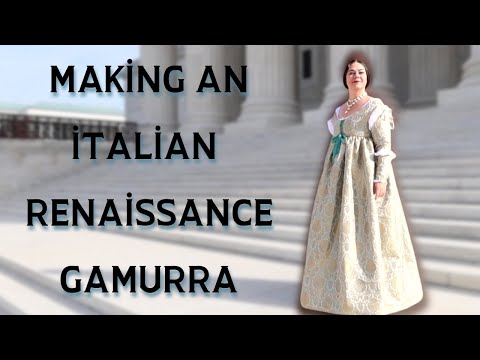 Sewing a Renaissance Gamurra (underdress) - 1490s Venetian Dress Costuming