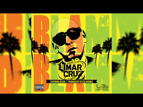 Omar Cruz - Blam Blam (Feat. Selvin) (NEW MUSIC 2016)