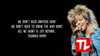 Tina Turner - We Don&#39;t Need Another Hero (Lyrics)