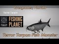 Terror Tarpon Fish Monster Everglades Florida Fishing Planet Guide