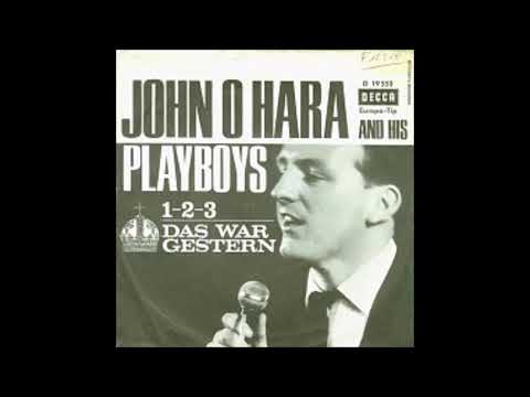 John O Hara and his Playboys  -  Das war gestern  1964