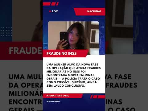 Mulher investigada por fraudes no INSS é encontrada morta em Minas