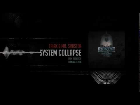 Triax & Mr. Sinister - System Collapse