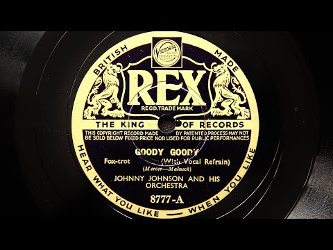 Johnny Johnson and His Orchestra - Goody Goody (1936)