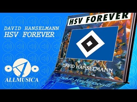 HSV Forever - David Hanselmann "Official Video" - Offizielle Hymne Audio Performing 2013