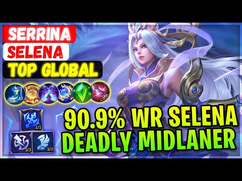 90.9% Win Rate Selena, Deadly Roaming Midlaner [ Top Global Selena ] Serrina - Mobile Legends