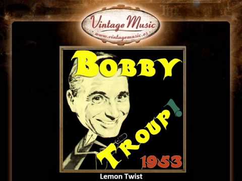 Bobby Troup -- Lemon Twist