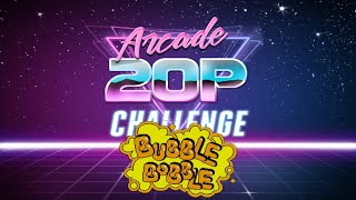 Arcade 20p Challenge - Bubble Bobble