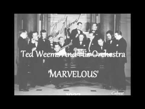 Ted Weems And His Orchestra - Marvelous - 1927.