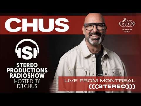 Stereo Productions and DJ CHUS