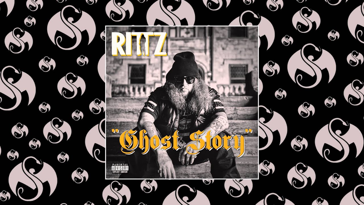 Rittz - Ghost Story