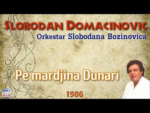 Slobodan Domacinovic - Pe mardjina Dunari 1986 // MuzikaUzivo019