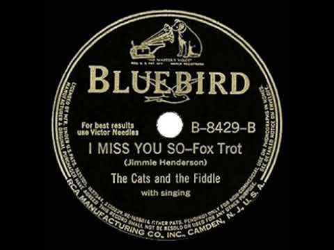 1940 HITS ARCHIVE: I Miss You So - The Cats and the Fiddle (their original version)