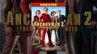 Anchorman 2: The Legend Continues (Unrated)