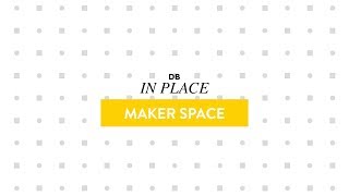 DB in Place: Maker Space