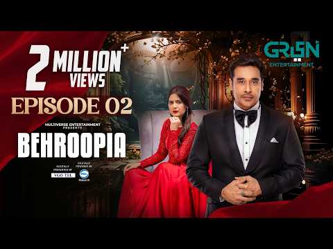 Behroopia Episode 2