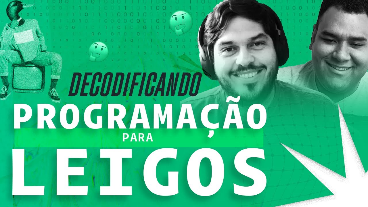 DECODIFICANDO #1 - Entendendo termos de programação