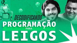 DECODIFICANDO #1 - Entendendo termos de programação